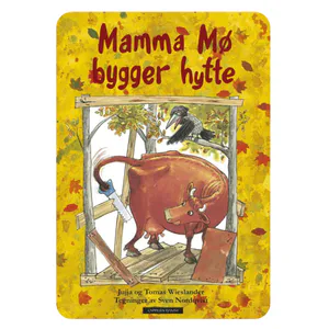 Hovedbilde Mamma M&oslash; bygger hytte