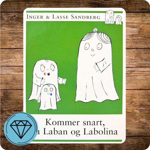 Kommer snart, sa Laban og Labolina 