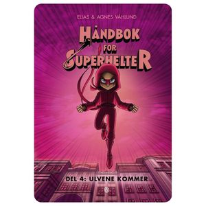 Hovedbilde H&aring;ndbok for superhelter 4: Ulvene kommer 