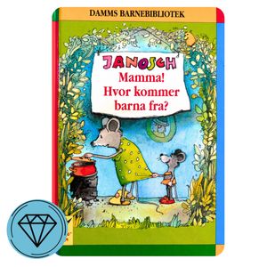 Hovedbilde Mamma! Hvor kommer barna fra? 