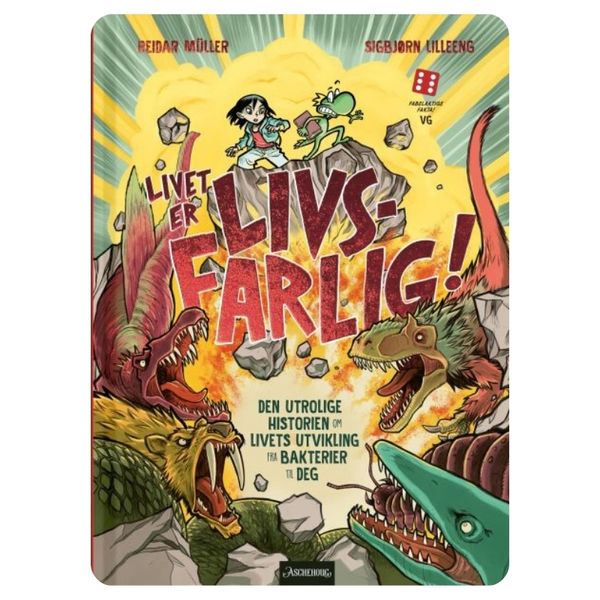 Livet er livsfarlig! Den utrolige historien om livets utvikling 