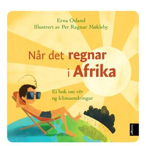 Hovedbilde Når det regnar i Afrika